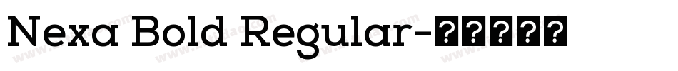 Nexa Bold Regular字体转换
